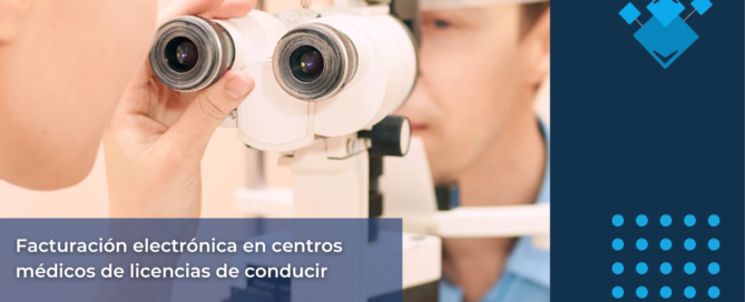 Facturación electrónica en centros médicos de licencias de conducir