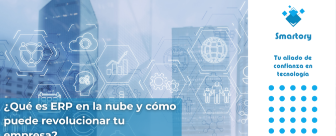 ¿Qué es ERP en la nube y cómo puede revolucionar tu empresa?