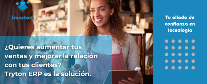 Gestiona tus ventas con Tryton y mejora la satisfacción del cliente