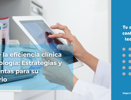 Impulse su Clínica al Siguiente Nivel: Aumente la Eficiencia con Tecnología Inteligente